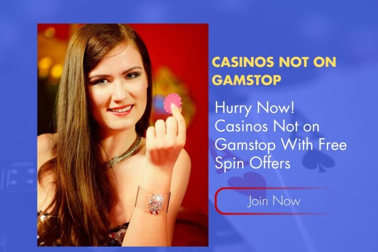 Hurry Now! Casinos Not on Gamstop With Free Spin Offers