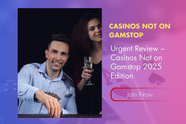 Urgent Review – Casinos Not on Gamstop 2025 Edition