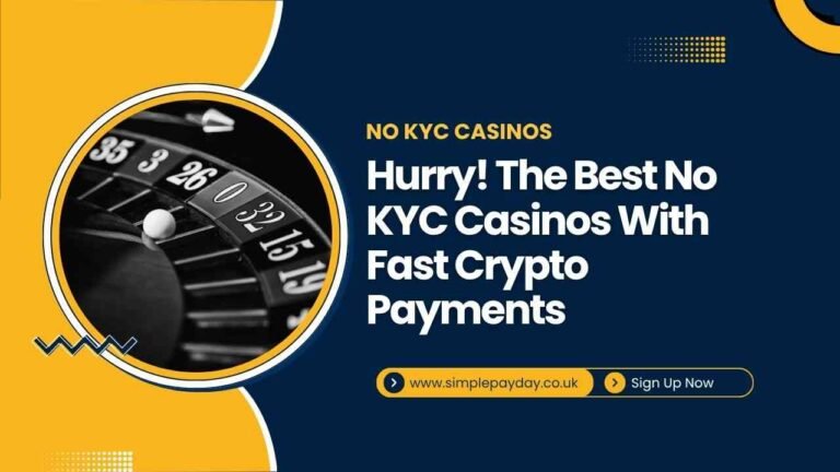 Hurry! The Best No KYC Casinos With Fast Crypto Payments