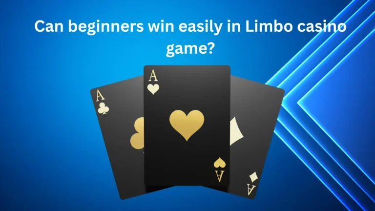 Can Beginners Win Easily in the Limbo Casino Game? Can Beginners Win Easily in the Limbo Casino Game?